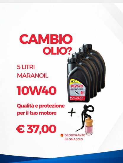 Cambio Olio 5L – Maranoil 10W40 + Deodorante in Omaggio
